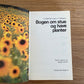 'Bogen om stue- og haveplanter' af F. Bianchini m.fl.