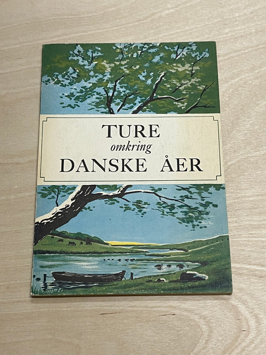 Ture omkring danske åer af Lorentz Albeck-Larsen